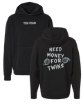 "Need Money For Twins" Hoodie